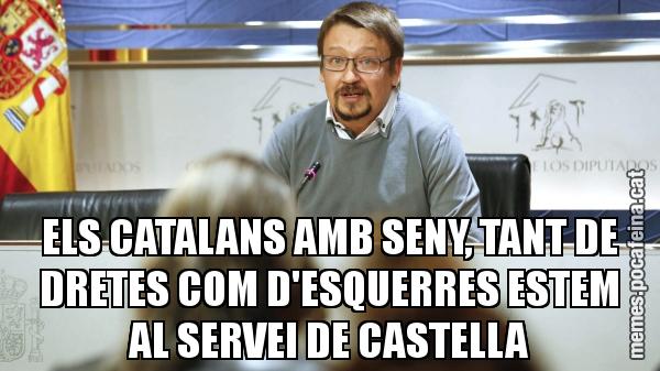 ELS CATALANS AMB SENY, TANT DE DRETES COM D'ESQUERRES ESTEM AL SERVEI DE CASTELLA