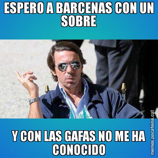 ESPERO A BARCENAS CON UN SOBRE Y CON LAS GAFAS NO ME HA CONOCIDO - Aznar Lupas