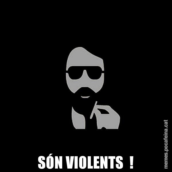SÓN VIOLENTS  ! - Eugenio