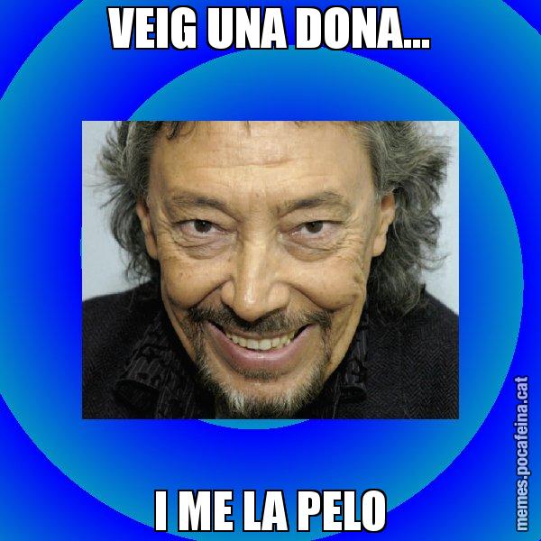 VEIG UNA DONA... I ME LA PELO - Llongueras