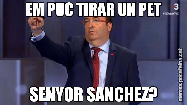 EM PUC TIRAR UN PET SENYOR SANCHEZ?