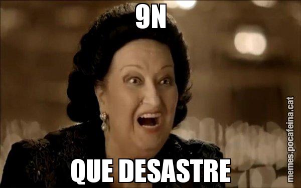 9N QUE DESASTRE - Montserrat Caballé