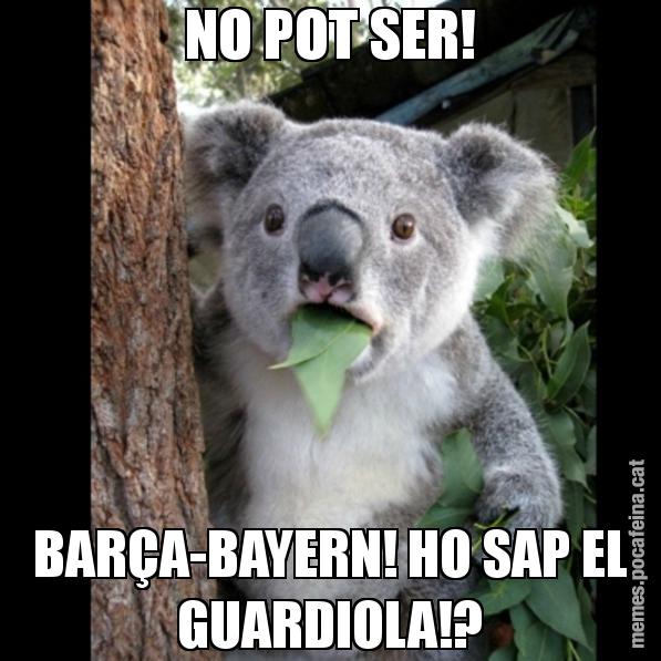 NO POT SER! BARÇA-BAYERN! HO SAP EL GUARDIOLA!? - Koala Cant Believe It