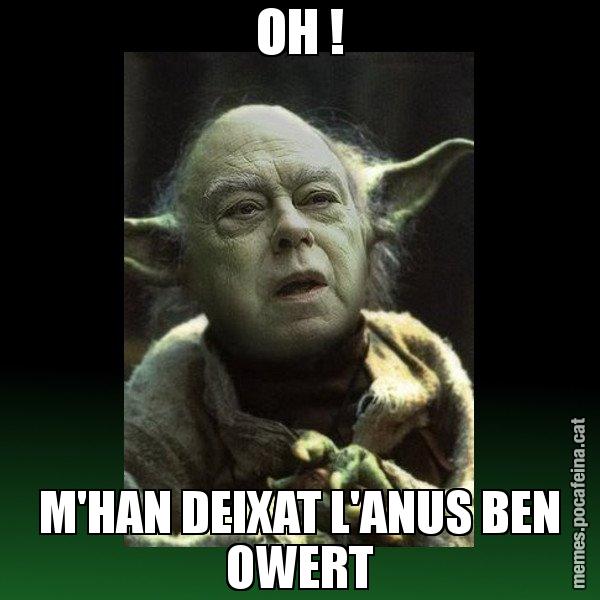 OH ! M'HAN DEIXAT L'ANUS BEN OWERT - Yodi Pujol