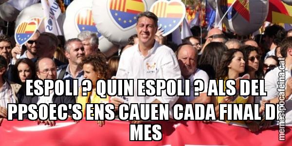 ESPOLI ? QUIN ESPOLI ? ALS DEL PPSOEC'S ENS CAUEN CADA FINAL DE MES