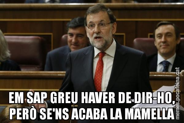 EM SAP GREU HAVER DE DIR-HO, PERÒ SE'NS ACABA LA MAMELLA