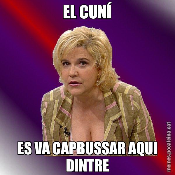 EL CUNÍ ES VA CAPBUSSAR AQUI DINTRE - Pilar Rahola