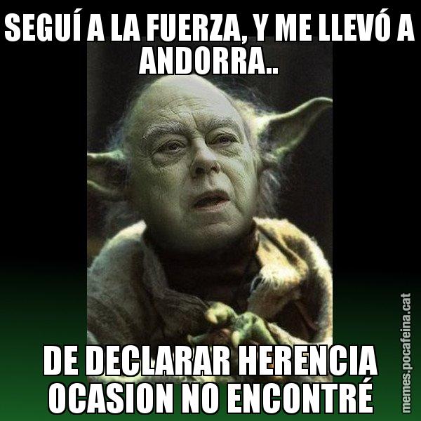 SEGUÍ A LA FUERZA, Y ME LLEVÓ A ANDORRA.. DE DECLARAR HERENCIA OCASION NO ENCONTRÉ - Yodi Pujol