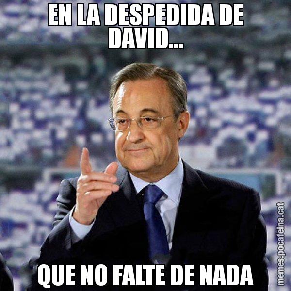 EN LA DESPEDIDA DE DAVID... QUE NO FALTE DE NADA - Florentino