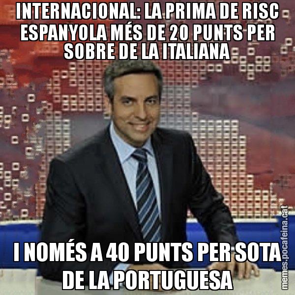 INTERNACIONAL: LA PRIMA DE RISC ESPANYOLA MÉS DE 20 PUNTS PER SOBRE DE LA ITALIANA I NOMÉS A 40 PUNTS PER SOTA DE LA PORTUGUESA - Trollicer