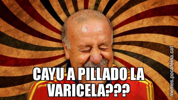 CAYU A PILLADO LA VARICELA???