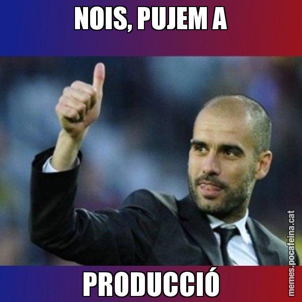 NOIS, PUJEM A PRODUCCIÓ - Pep Guardiola