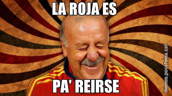 LA ROJA ES  PA' REIRSE