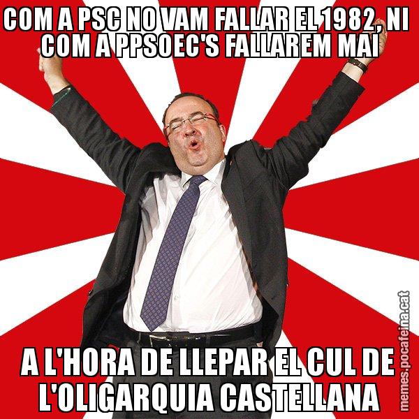 COM A PSC NO VAM FALLAR EL 1982, NI  COM A PPSOEC'S FALLAREM MAI A L'HORA DE LLEPAR EL CUL DE L'OLIGARQUIA CASTELLANA - Miquel Iceta - 27S
