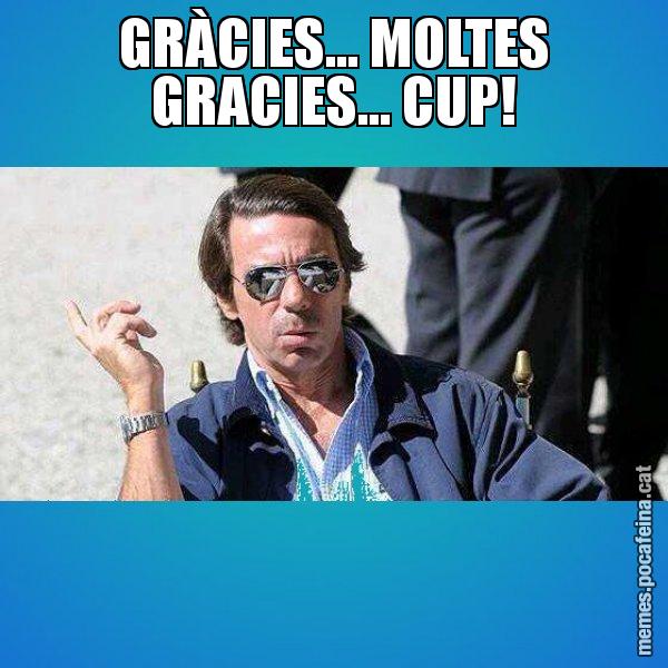 GRÀCIES... MOLTES GRACIES... CUP! - Aznar Lupas