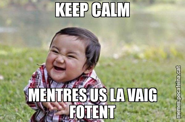 KEEP CALM MENTRES US LA VAIG FOTENT - El diabòlic nen asiàtic