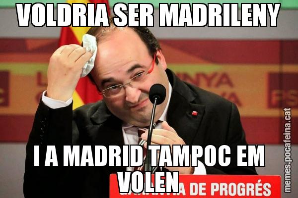 VOLDRIA SER MADRILENY I A MADRID TAMPOC EM VOLEN