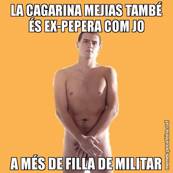 LA CAGARINA MEJIAS TAMBÉ ÉS EX-PEPERA COM JO A MÉS DE FILLA DE MILITAR - Albert Rivera