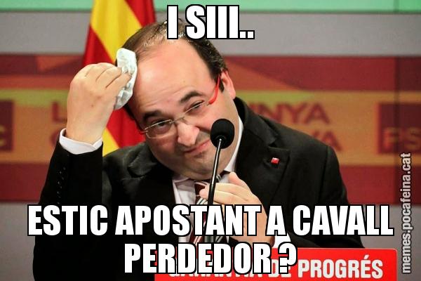 I SIII.. ESTIC APOSTANT A CAVALL PERDEDOR ?