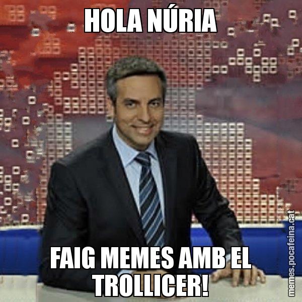 HOLA NÚRIA FAIG MEMES AMB EL TROLLICER! - Trollicer