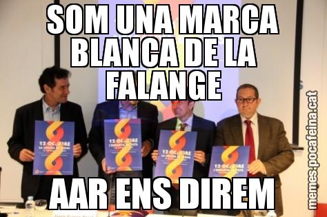 SOM UNA MARCA BLANCA DE LA FALANGE AAR ENS DIREM