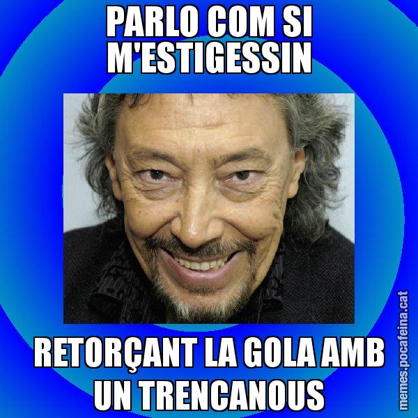 PARLO COM SI M'ESTIGESSIN RETORÇANT LA GOLA AMB UN TRENCANOUS - Llongueras