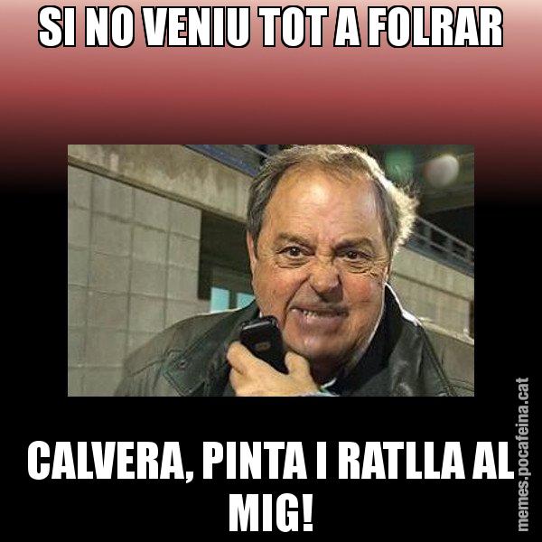 SI NO VENIU TOT A FOLRAR CALVERA, PINTA I RATLLA AL MIG! - Jaume Creixell