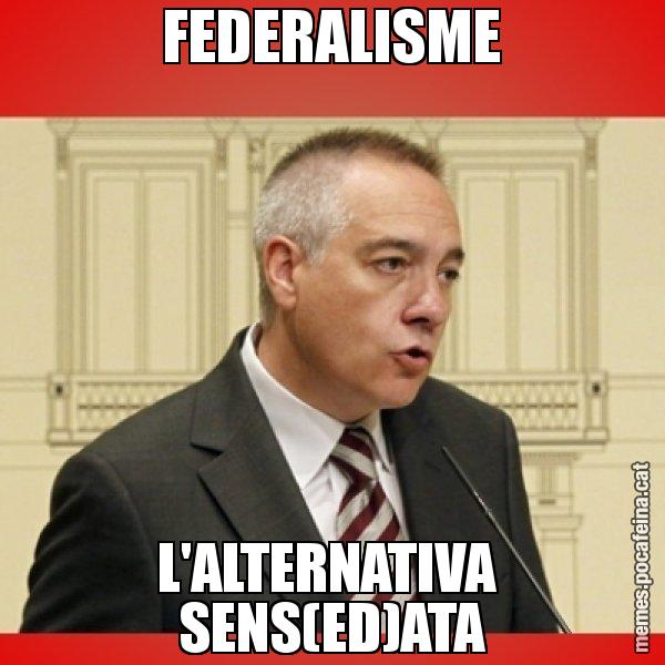 FEDERALISME L'ALTERNATIVA  SENS(ED)ATA - Pere Navarro