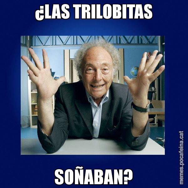 ¿LAS TRILOBITAS SOÑABAN? - Eduard Punset