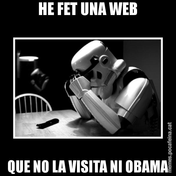 HE FET UNA WEB QUE NO LA VISITA NI OBAMA - Sad Trooper