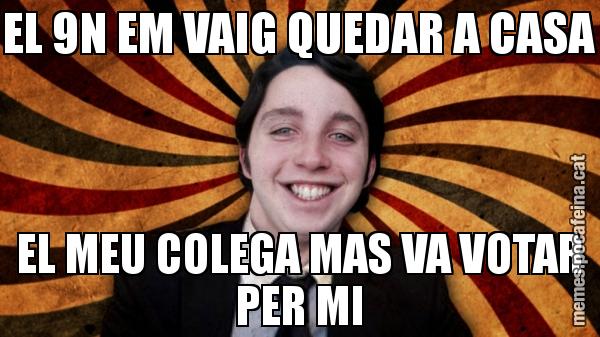 EL 9N EM VAIG QUEDAR A CASA EL MEU COLEGA MAS VA VOTAR PER MI
