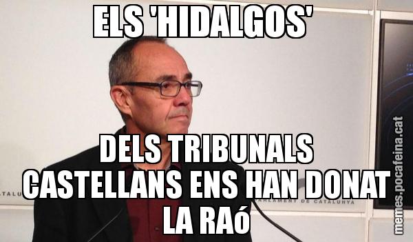 ELS 'HIDALGOS'  DELS TRIBUNALS CASTELLANS ENS HAN DONAT LA RAó