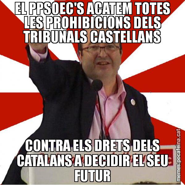 EL PPSOEC'S ACATEM TOTES LES PROHIBICIONS DELS TRIBUNALS CASTELLANS CONTRA ELS DRETS DELS CATALANS A DECIDIR EL SEU FUTUR - Miquel Iceta