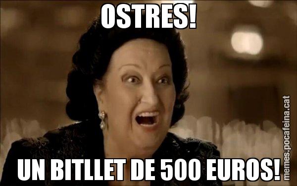 OSTRES! UN BITLLET DE 500 EUROS! - Montserrat Caballé