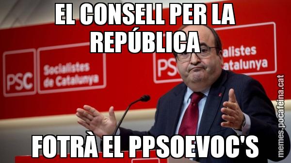 EL CONSELL PER LA REPÚBLICA FOTRÀ EL PPSOEVOC'S