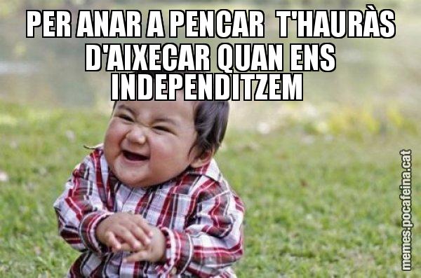PER ANAR A PENCAR  T'HAURÀS D'AIXECAR QUAN ENS INDEPENDITZEM - El diabòlic nen asiàtic