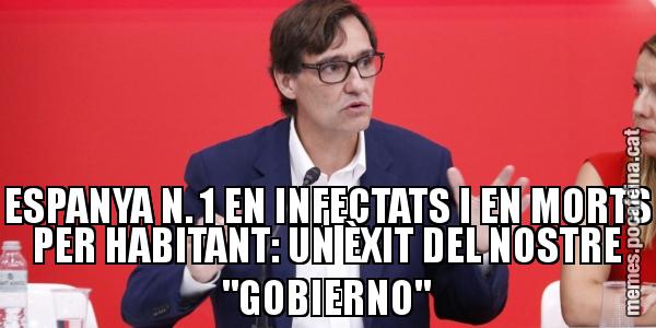 ESPANYA N. 1 EN INFECTATS I EN MORTS PER HABITANT: UN ÈXIT DEL NOSTRE "GOBIERNO"