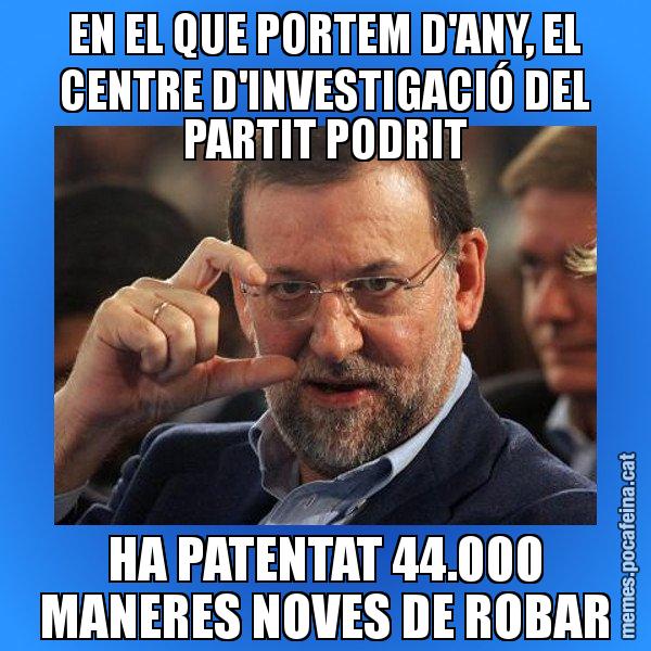 EN EL QUE PORTEM D'ANY, EL CENTRE D'INVESTIGACIÓ DEL PARTIT PODRIT HA PATENTAT 44.000 MANERES NOVES DE ROBAR - Rajoy titola