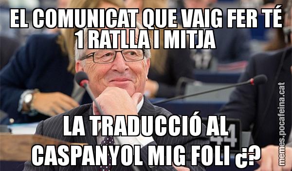 EL COMUNICAT QUE VAIG FER TÉ 1 RATLLA I MITJA LA TRADUCCIÓ AL CASPANYOL MIG FOLI ¿?