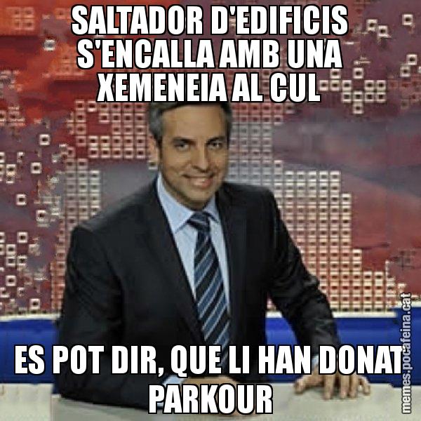 SALTADOR D'EDIFICIS S'ENCALLA AMB UNA XEMENEIA AL CUL ES POT DIR, QUE LI HAN DONAT PARKOUR - Trollicer