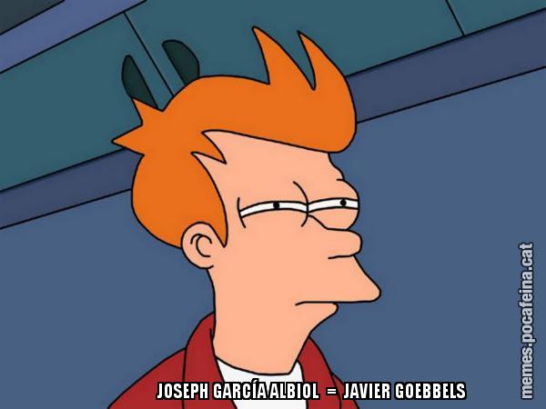 JOSEPH GARCÍA ALBIOL  =  JAVIER GOEBBELS - Futurama Fry