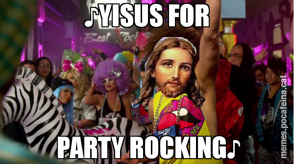♪YISUS FOR  PARTY ROCKING♪