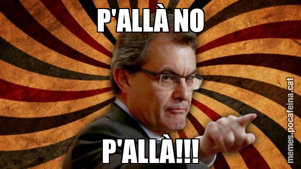 P'ALLÀ NO P'ALLÀ!!!