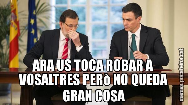 ARA US TOCA ROBAR A VOSALTRES PERò NO QUEDA GRAN COSA