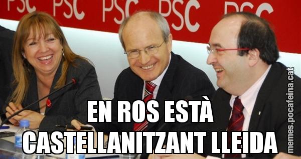 EN ROS ESTÀ CASTELLANITZANT LLEIDA
