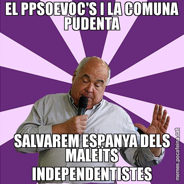 EL PPSOEVOC'S I LA COMUNA PUDENTA SALVAREM ESPANYA DELS MALEÏTS INDEPENDENTISTES - Lluís Rabell - 27S