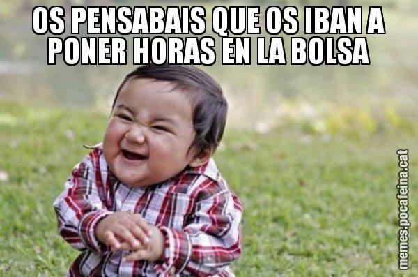 OS PENSABAIS QUE OS IBAN A PONER HORAS EN LA BOLSA - El diabòlic nen asiàtic