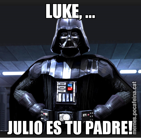 LUKE, ... JULIO ES TU PADRE!