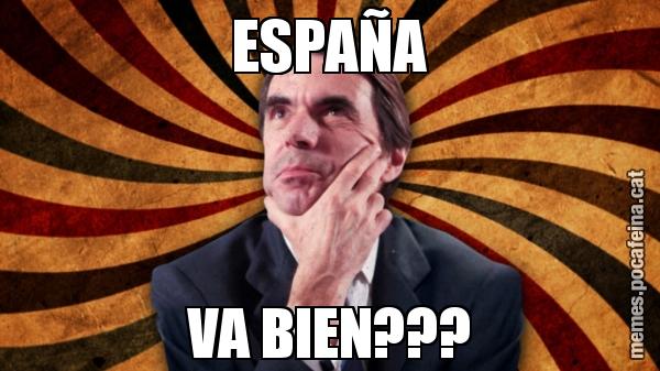 ESPAÑA VA BIEN???