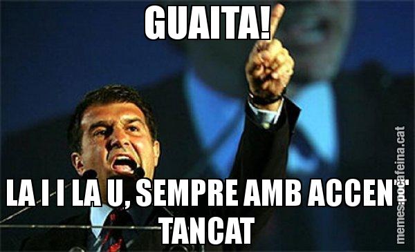 GUAITA! LA I I LA U, SEMPRE AMB ACCENT TANCAT - Laporta al loro!